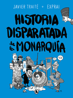 cover image of Historia disparatada de la monarquía